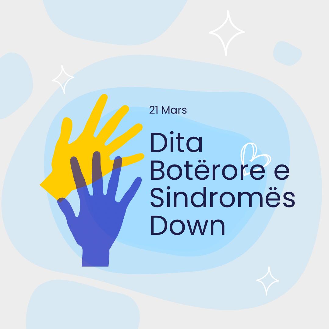 Ap Në Ditën Botërore Të Sindromë Down: Përfshirja Nuk Është Vetëm Një Mesazh, Por Një Angazhim I Përditshëm